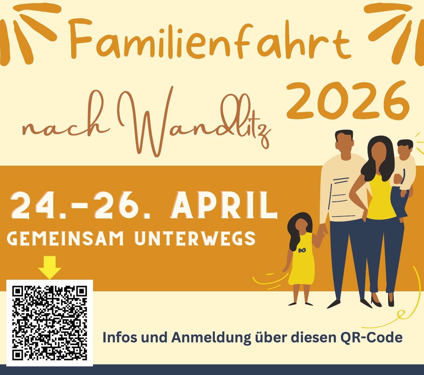Familienfahrt nach Wandlitz 2026

24.–26. April

Gemeinsam unterwegs

Infos und Anmeldung über diesen QR-Code